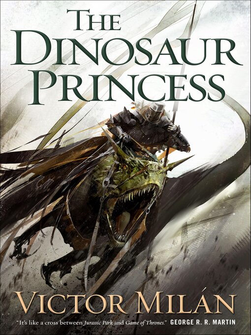 Title details for The Dinosaur Princess by Victor Milán - Available